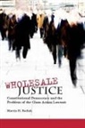 Martin Redish, Martin H Redish, Martin H. Redish - Wholesale Justice
