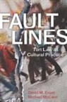 David (EDT)/ McCann Engel, David M. Mccann Engel, David Engel, David M Engel, David M. Engel, Michael McCann - Fault Lines