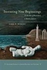 Asher Biemann, Asher D Biemann, Asher D. Biemann - Inventing New Beginnings