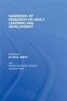M. Cecil/ DeFrates-Densch Smith, Assistant Editor DeFrates-Densch, Nancy Defrates-Densch, Nancy DeFrates-Densch Assistant Editor, M Cecil Smith, M. Cecil Smith - Handbook of Research on Adult Learning and Development