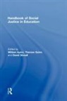William C./ Quinn Ayers, C. Ayers William, William Ayers, William C. Ayers, Ayers William, Therese Quinn... - Handbook of Social Justice in Education