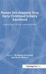 Merry Bullock, Wolfgang Schneider, Wolfgang (University of Wuerzburg Schneider, Wolfgang Bullock Schneider, SCHNEIDER WOLFGANG BULLOCK MERRY, Merry Bullock... - Human Development From Early Childhood to Early Adulthood