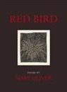 Mary Oliver - Red Bird