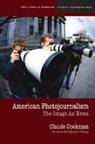Claude Cookman, Claude/ Stolley Cookman - American Photojournalism