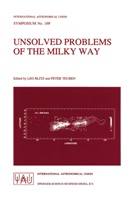 International Astronomical Union, Leo Blitz, Peter Teuben - Unsolved Problems of the Milky Way