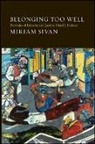 Miriam Sivan - Belonging Too Well