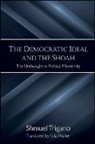 Shmuel Trigano - The Democratic Ideal and the Shoah