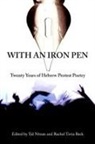 Tal (EDT) Nitzan, Rachel Tzvia Back, Tal Nitzan - With an Iron Pen