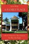 Leila Philip - A Family Place