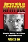 Patrick J Finn, Patrick J. Finn - Literacy With an Attitude