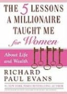 Richard Paul Evans - Five Lessons a Millionaire Taught Me for Women
