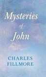 Charles Fillmore, Charles Fillmore - Mysteries of John