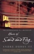 Andre Dubus, Andre III Dubus, Andre Dubus III - House of Sand and Fog