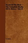 O. Henry, Henry O, Henry O. - Heart of the West - The Complete Works