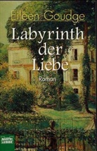 Eileen Goudge - Labyrinth der Liebe