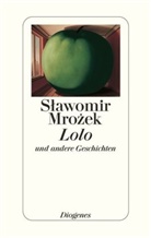 Slawomir Mrozek - Lolo