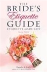 Pamela a Lach, Pamela A. Lach, Pamela A. Lach - The Bride's Etiquette Guide
