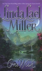 Linda L. Miller, Linda Lael Miller - One Wish