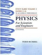 Gene P. Mosca, Todd Ruskell, Paul A. Tipler - Physics for Scientists and Engineers