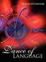 Susan O'Connor - Dance of Language