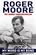 Roger Moore - My Word Is My Bond