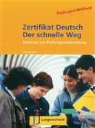 Zertifikat Deutsch - Der schnelle Weg: Testheft