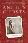 Steve Luxenberg - Annie's Ghost