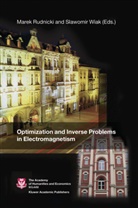 Mare Rudnicki, Marek Rudnicki, Wiak, Wiak, Slawomir Wiak - Optimization and Inverse Problems in Electromagnetism
