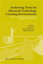 S. Ainsworth, S. Blessing, Stephen Blessing, T. Murray, Tom Murray - Authoring Tools for Advanced Technology Learning Environments