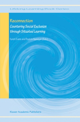 Kare Evans, Karen Evans, Niemeyer, Niemeyer, Beatrix Niemeyer - Reconnection Countering Social Exclusion through Situated Learning