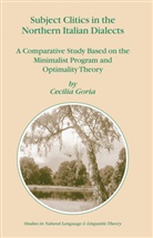 Cecilia Goria - Subject Clitics in the Northern Italian Dialects