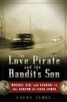 Laura James - The Love Pirate and the Bandit's Son