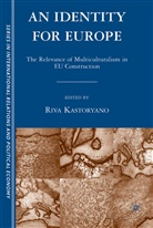 Riva Kastoryano, Kastoryano, R Kastoryano, R. Kastoryano, Riva Kastoryano - An Identity for Europe