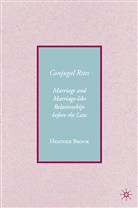 H Brook, H. Brook, Heather Brook - Conjugality