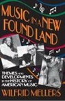 Manfred Holthus, Holthus Manfred, Wilfrid Mellers, Mellers Wilfrid - Music in a New Found Land