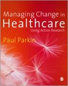 Paul Parkin, Parkin Paul - Managing Change in Healthcare