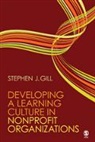 Stephen Gill, Stephen J. Gill, Gill Stephen J. - Developing a Learning Culture in Nonprofit Organizations