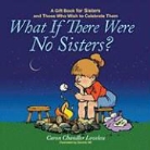 Caron Chandler Loveless, Caron Chandler/ Hill Loveless, Dennis Hill - What If There Were No Sisters?