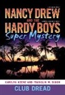 Franklin W Dixon, Franklin W. Dixon, Carolyn Keene - Club Dread