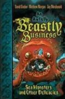 Guy MacDonald, Matthew Morgan, David Sinden, David/ Morgan Sinden, Jonny Duddle - Sea Monsters and Other Delicacies