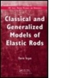 D. Iesan, D. (Ai. I. Cuza University of Iasi Iesan, Dorin Iesan, Iesan D. - Classical and Generalized Models of Elastic Rods