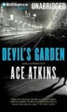 Ace Atkins, Dick Hill - Devil's Garden (Hörbuch)