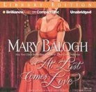 Mary Balogh, Anne Flosnik, Anne T. Flosnik - At Last Comes Love (Audio book)