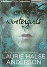 Laurie Halse Anderson, Laurie Halse Anderson, Jeannie Stith - Wintergirls (Audio book)