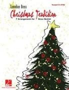 Canadian Brass (CRT)/ Hal Leonard Publishing Corpo, Canadian Brass, Hal Leonard Corp - Christmas Tradition