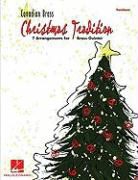 Canadian Brass (CRT)/ Hal Leonard Publishing Corpo, Canadian Brass, Hal Leonard Corp - Christmas Tradition