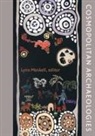 Meskell, Lynn Meskell, Lynn Meskell - Cosmopolitan Archaeologies