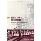 Lauren Derby, Lauren H Derby, Lauren H. Derby, Lauren Hutchinson Derby, Lauren Derby, Gilbert M. Joseph - Dictator''s Seduction