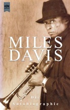 Miles Davis - Miles Davis, die Autobiographie