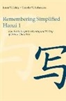 James W Heisig, James W. Heisig, James W./ Richardson Heisig, Timothy W Richardson, Timothy W. Richardson - Remembering Simplified Hanzi